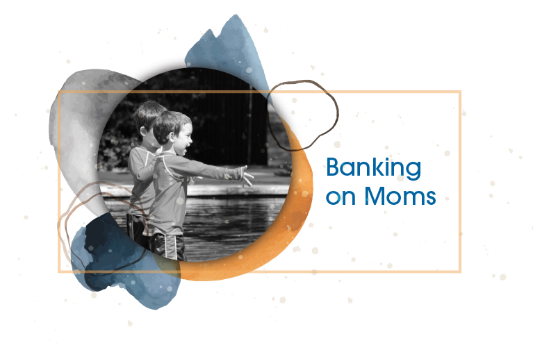 Banking on Moms — Introducing Family Health Project
