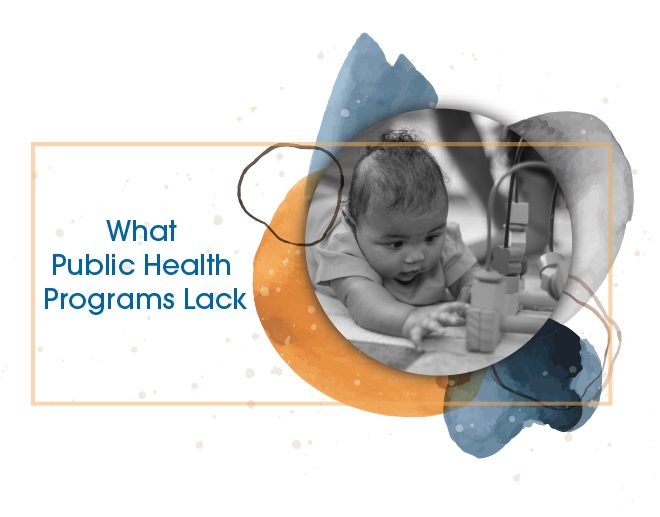 What Public Health Programs Lack